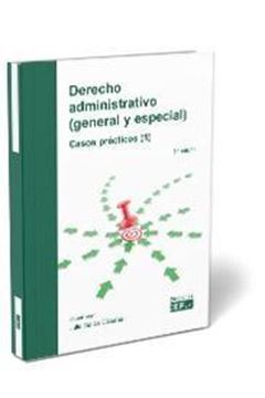 Derecho administrativo (general y especial). Casos prácticos (1)