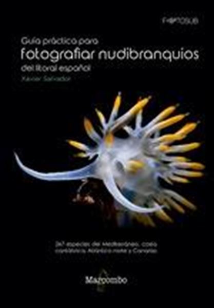 Guía Práctica para Fotografiar Nudibranquios del Litoral Español, 2019