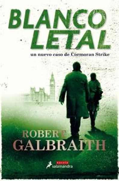 Blanco Letal "Un nuevo caso de Cormoran Strike"