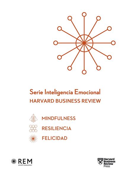 Serie Inteligencia Emocional Harvard Business Review (estuche) "Mindfulness. Resiliencia. Felicidad"