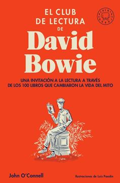 Club de lectura de David Bowie, El "Una invitación a la lectura a través de los 100 libros que cambiaron la vida del mito"