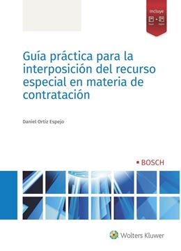 Guía práctica para la interposición del recurso especial en materia de contratacción, 2019