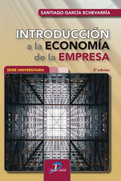 Introducción a la Economía de la empresa, 2ª ed, 2019