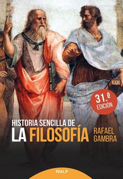 Historia sencilla de la filosofía, 31º Ed, 2019