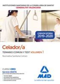 Imagen de Celador de Instituciones Sanitarias de la Conselleria de Sanitat de la Generalitat Valenciana,2019-2020 "Temario Parte Común y Test Volumen 1"