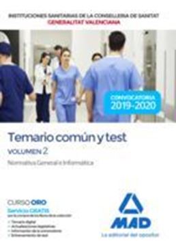 Imagen de Instituciones Sanitarias de la Conselleria de Sanitat de la Generalitat Valenciana, 2019-2020 "Temario Parte Común y Test Volumen 2. Normativa General e Informática"