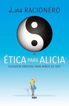 Ética para Alicia "Filosofía oriental para niños de hoy"