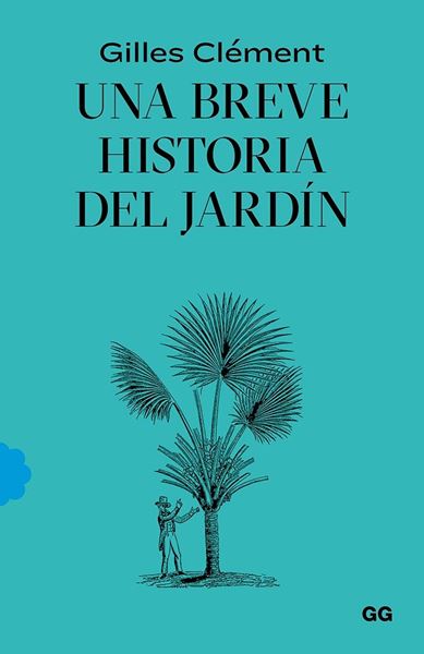 Una breve historia del jardín