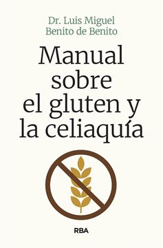 Manual sobre el gluten y la celiaquía