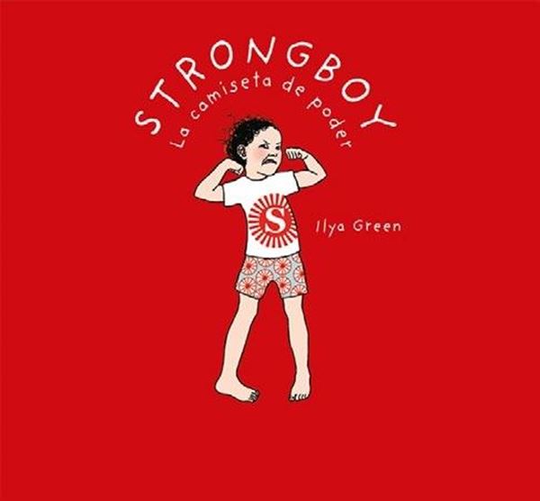 Strongboy, la camiseta de poder