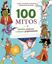 100 Mitos "Dioses, Héroes y Criaturas legendarias"