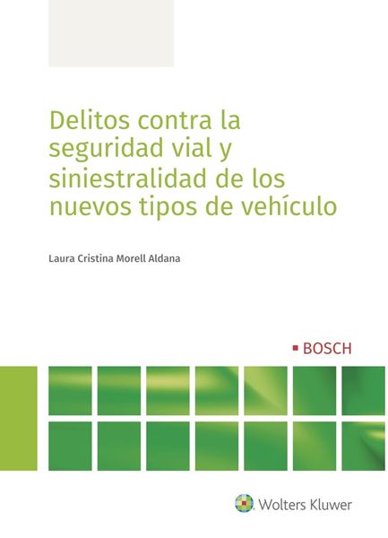 Delitos contra la seguridad vial y siniestralidad de los nuevos tipos de vehículo, 2019