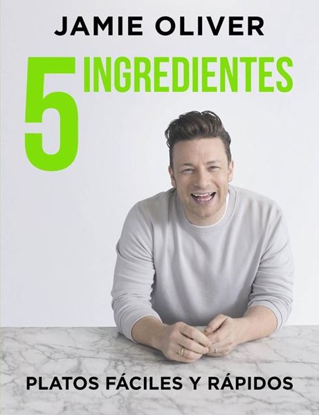 5 Ingredientes "Platos fáciles y rápidos"