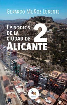 Imagen de Episodios de la Ciudad de Alicante 2