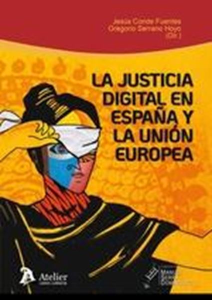 Justicia digital en España y la Unión Europea, La