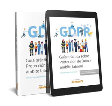 Guía práctica sobre Protección de Datos: ámbito laboral (Papel + e-book)