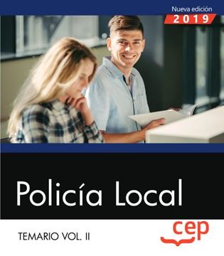 Policía Local. Temario Vol. II, 2019