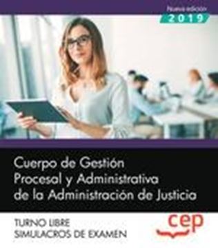 Cuerpo de Gestión Procesal y Administrativa de la Administración de Justicia. Simulacros de Examen, 2019