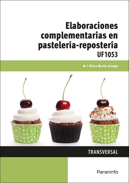 Elaboraciones complementarias en pastelería-repostería