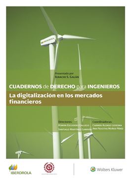 Cuadernos de Derecho para Ingenieros (n.º 49) "La digitalización en los mercados financieros"