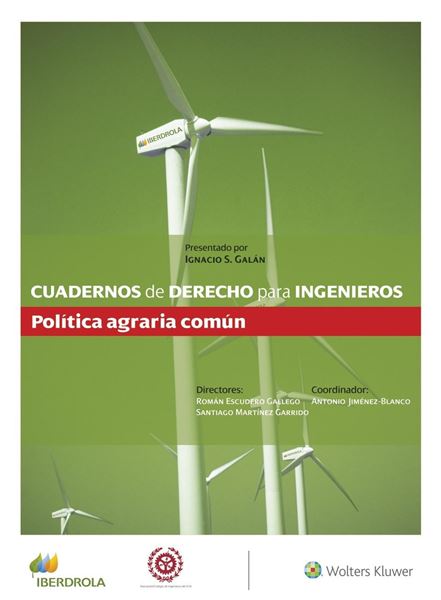 Cuadernos de Derecho para Ingenieros (n.º 51) "Política agraria común"