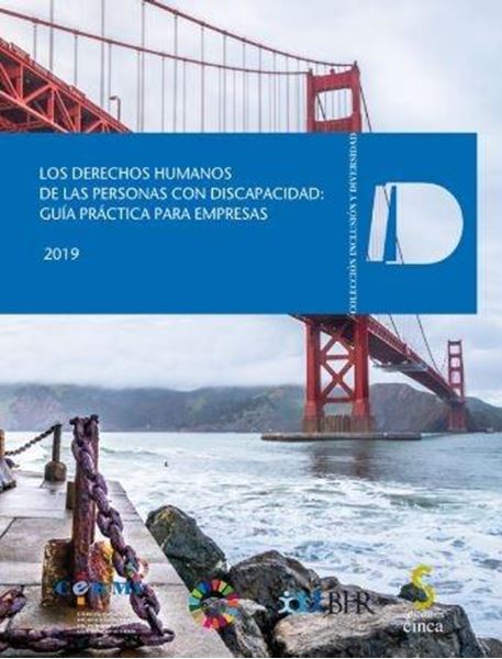 Los derechos humanos de las personas con discapacidad 2019 "guía práctica para empresas"