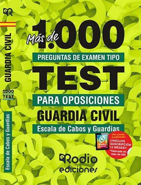 Guardia Civil. Escala de Cabos y Guardias. Más de 1.000 preguntas de examen tipo Test