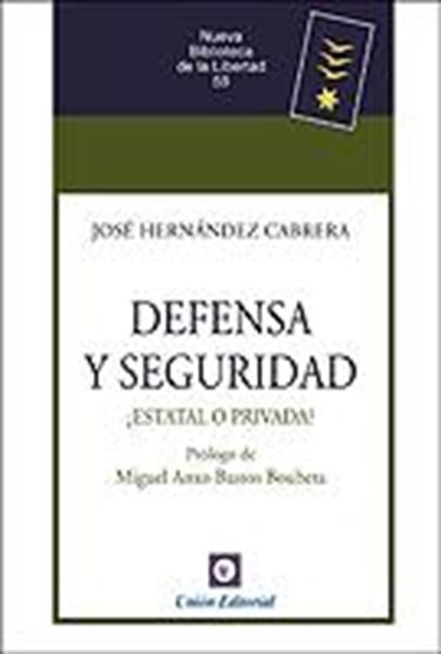 Defensa y seguridad "¿Estatal o Privada?"