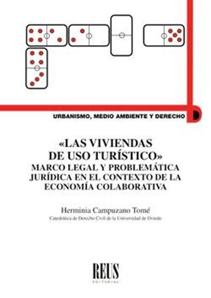 Las viviendas de uso turístico "Marco legal y problemática jurídica en el contexto de la economía colaborativa"