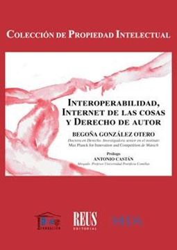 Interoperabilidad, Internet de las Cosas y Derecho de Autor