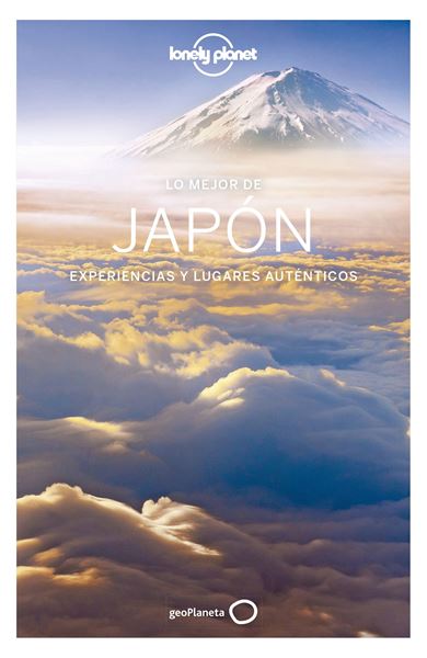 Lo mejor de Japón Lonely Planet, 2020 "Experiencias y lugares auténticos"