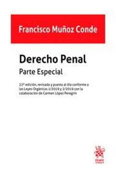 Imagen de Derecho Penal. Parte Especial, 22ª ed, 2019