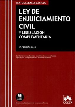 Imagen de Ley de Enjuiciamiento Civil y Legislación complementaria. 18ª Ed, 2020 "Contiene concordancias, modificaciones resaltadas, legislación complementaria e índice analítico"