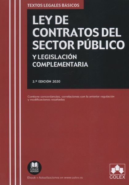 Imagen de Ley de Contratos del Sector Público y legislación complemenaria, 3ª ed, 2020 "Contiene concordancias, correlaciones con la anterior regulación y modificaciones resaltadas"