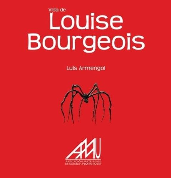 Vida de Louise Bourgeois