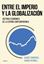 Entre el imperio y la globalización "Historia económica de la España contemporánea"