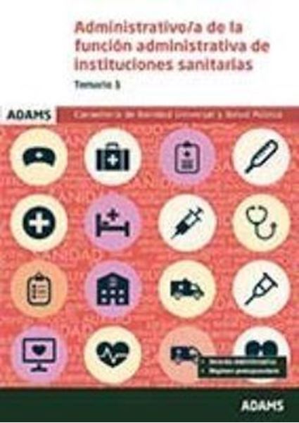 Imagen de Temario 1 Administrativo/A de la Función Administrativa de Instituciones Sanitarias, 2019 "Conselleria de Sanidad Universal y Salud Pública"