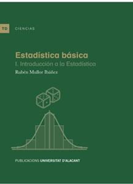 Estadística básica "I. Introducción a la estadística"