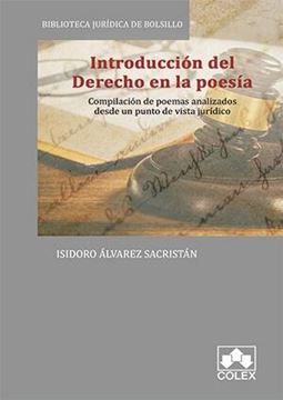 Introducción del Derecho en la poesía "Compilación de poemas analizados desde un punto de vista jurídico"