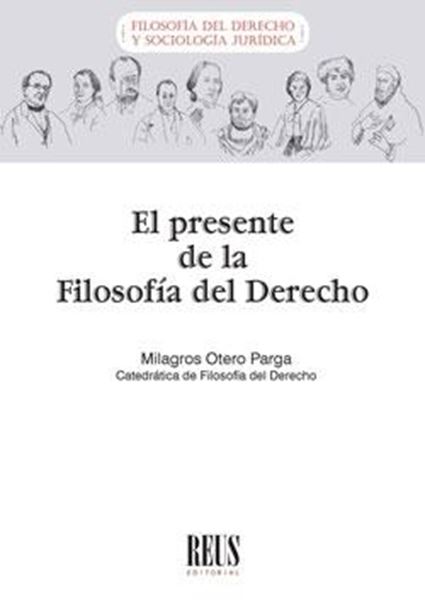 Presente de la Filosofía del Derecho, El