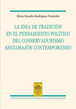 Idea de la tradición en el pensamiento político del conservadurismo anglosajó, La