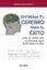 Entrena tu cerebro para el éxito "Cómo un cerebro sano es clave  para  lograr la  felicidad y  la salud"