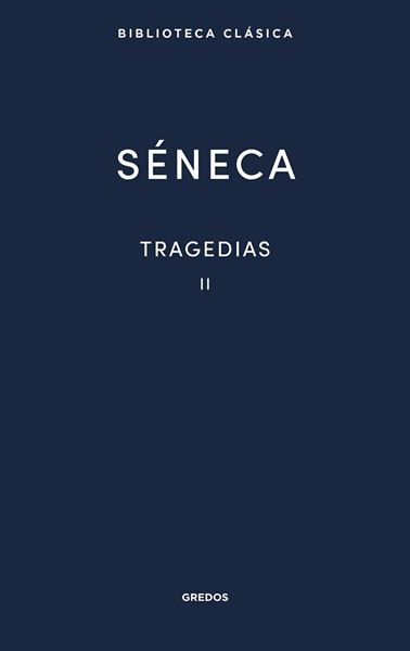 Tragedias (Séneca) Vol. 2