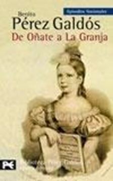 De Oñate a La Granja "episodios Nacionales, 23. Tercera serie"