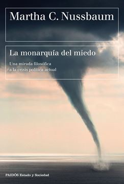 La monarquía del miedo "Una mirada filosófica a la crisis política actual"