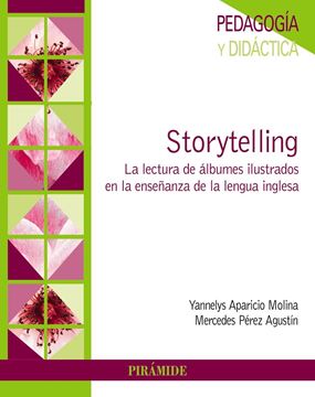 Storytelling "La lectura de álbumes ilustrados en la enseñanza de la lengua inglesa"