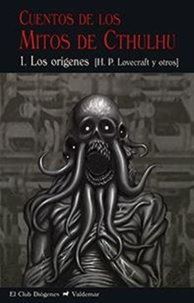 Cuentos de los Mitos de Cthulhu 1 "Los orígenes"