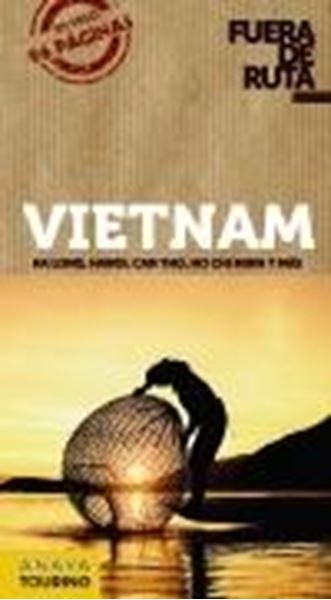 Vietnam. Fuera de Ruta, 2020