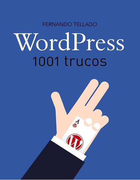 WordPress. 1001 trucos