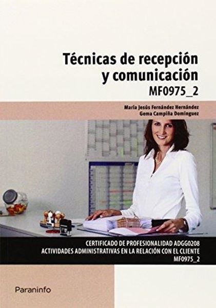 Técnicas de recepción y comunicación "MF0975_2 "